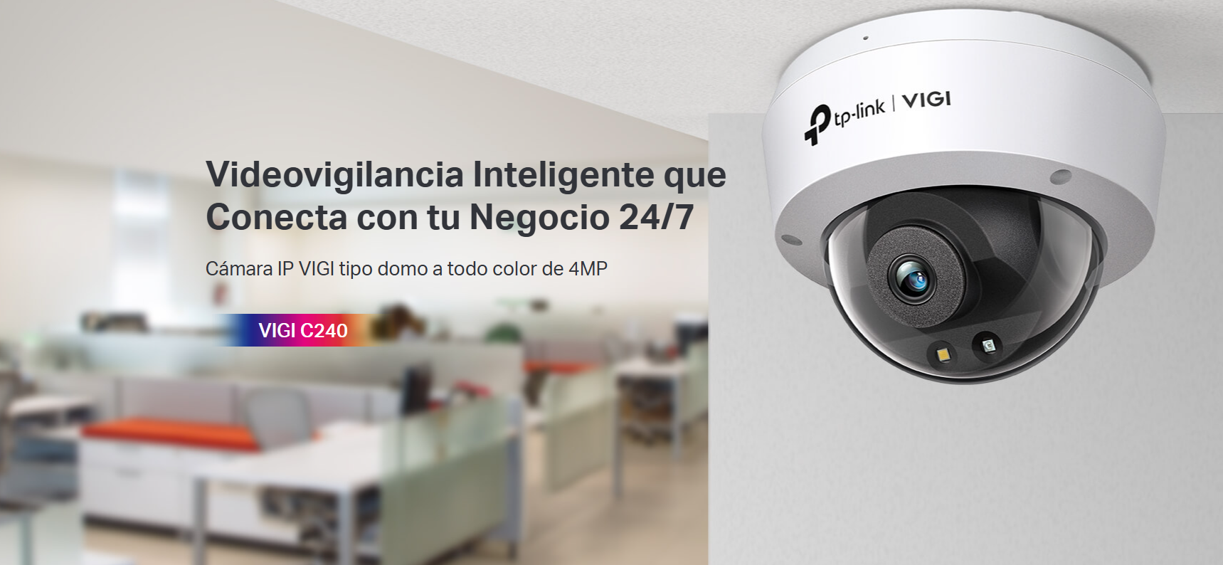 Cámara IP VIGI tipo domo a todo color de 4MP  VIGI C240